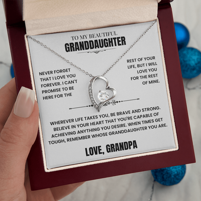 To My Granddaughter Gift From Grandpa, "Never Forget That I Love You"