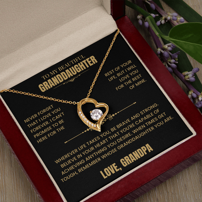To My Granddaughter Gift From Grandpa, "Never Forget That I Love You"