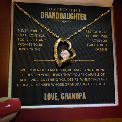 To My Granddaughter Gift From Grandpa, "Never Forget That I Love You"