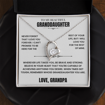 To My Granddaughter Gift From Grandpa, "Never Forget That I Love You"