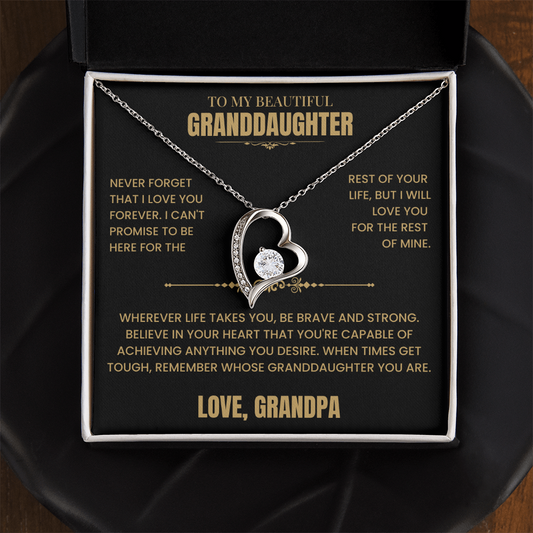 To My Granddaughter Gift From Grandpa, "Never Forget That I Love You"