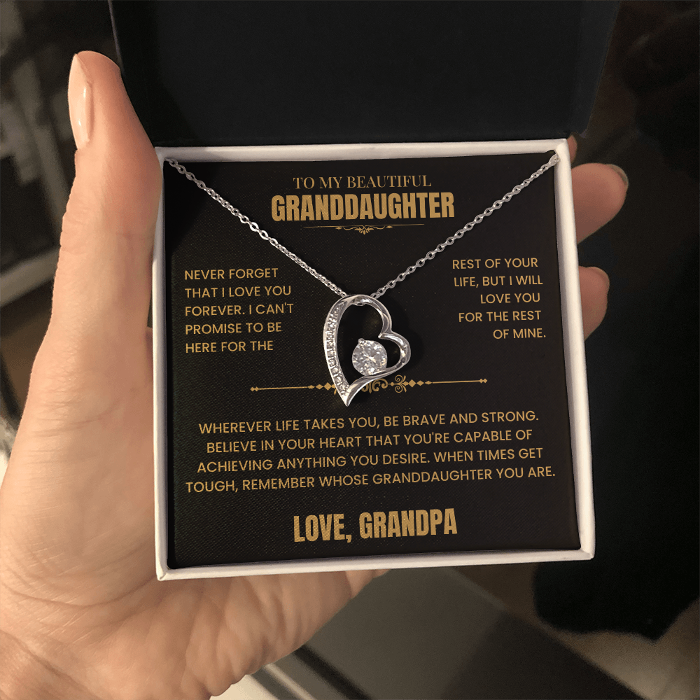 To My Granddaughter Gift From Grandpa, "Never Forget That I Love You"