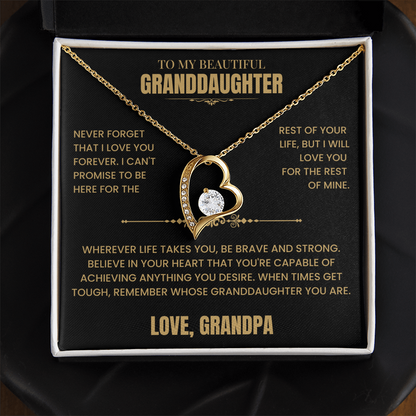 To My Granddaughter Gift From Grandpa, "Never Forget That I Love You"