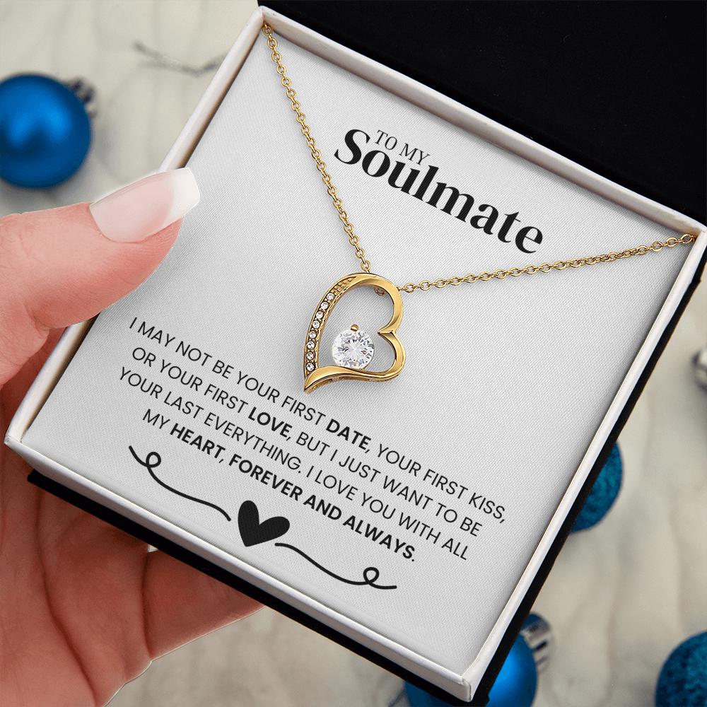 "To my Soulmate" - Forever Love Necklace