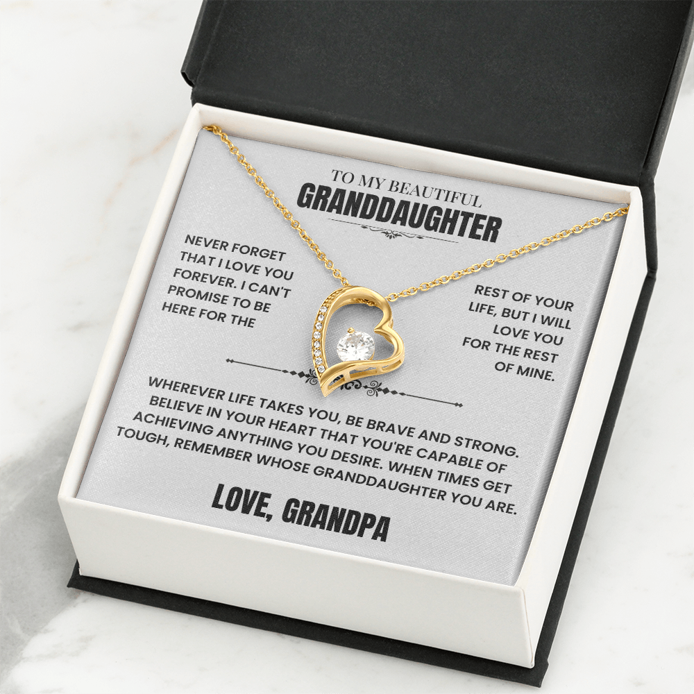 To My Granddaughter Gift From Grandpa, "Never Forget That I Love You"