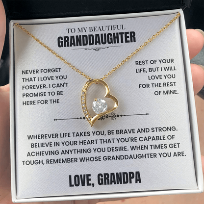 To My Granddaughter Gift From Grandpa, "Never Forget That I Love You"