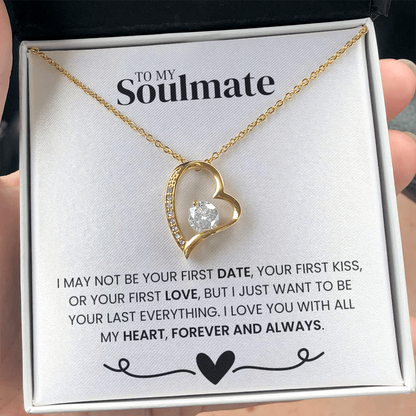 "To my Soulmate" - Forever Love Necklace