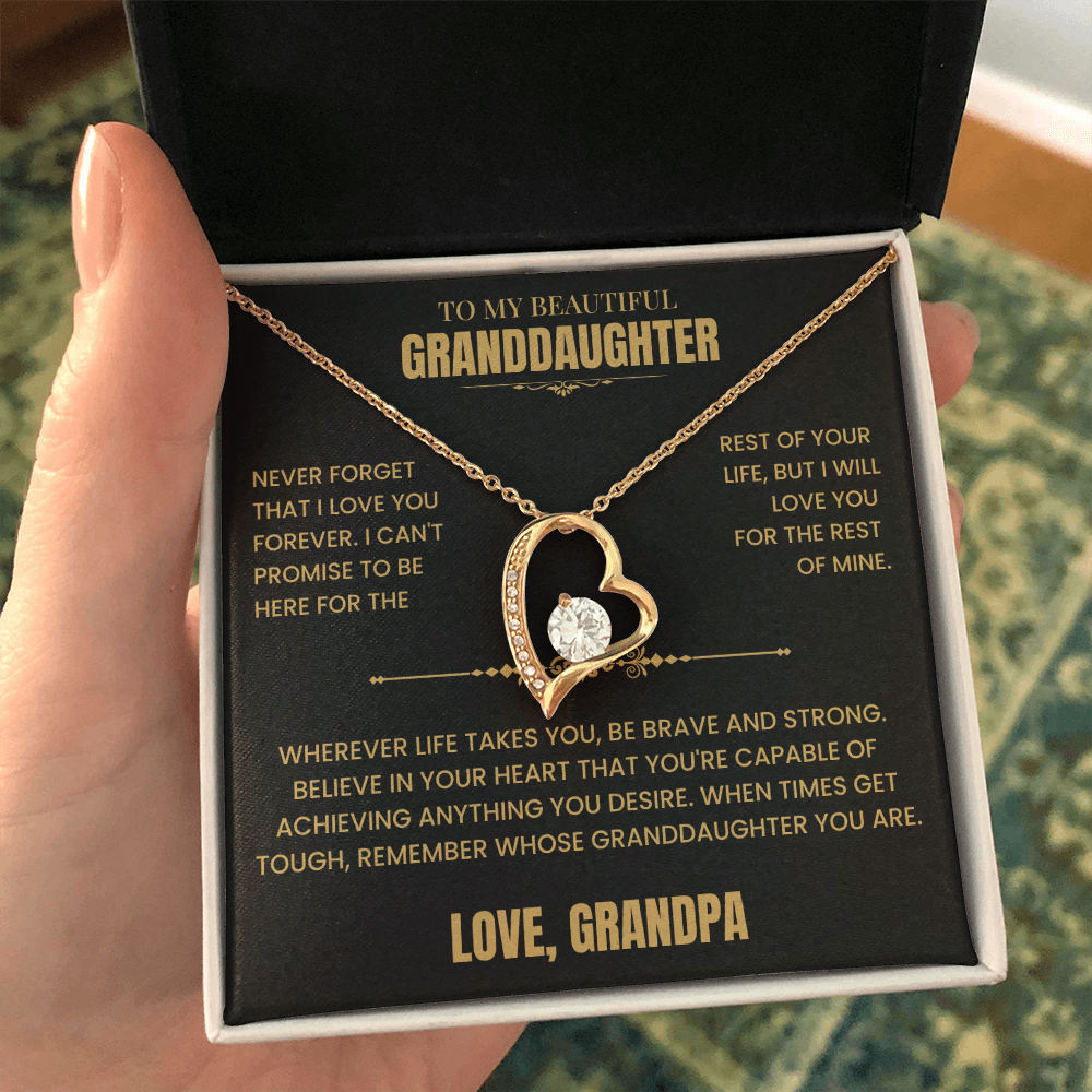 To My Granddaughter Gift From Grandpa, "Never Forget That I Love You"